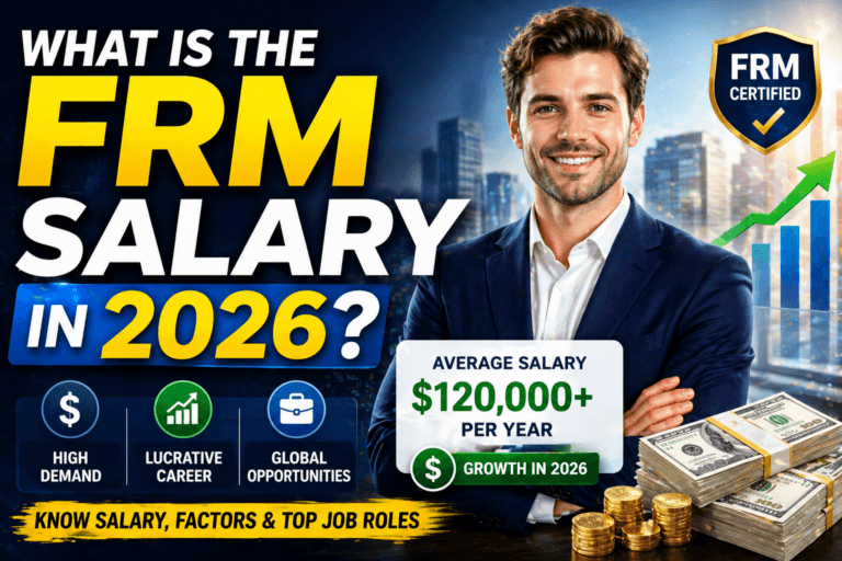 What is the FRM Salary in 2026? A Complete Guide for Aspiring Risk Professionals