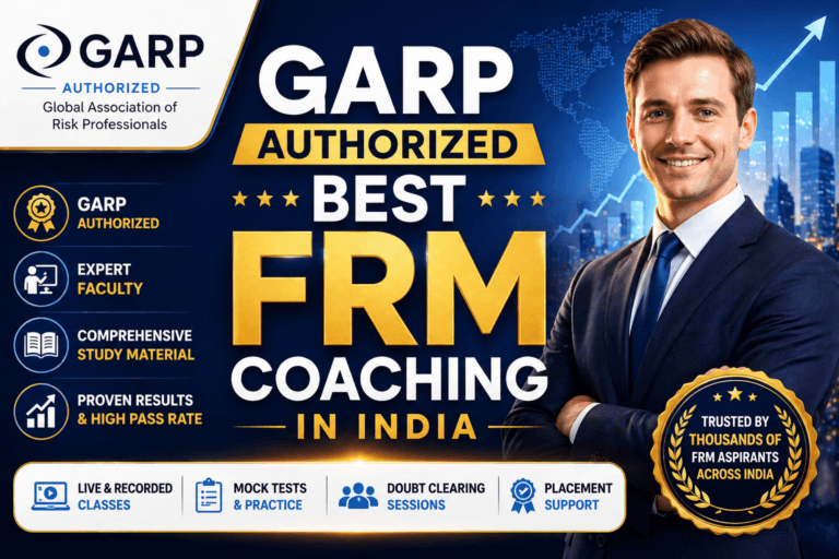 GARP Authorized Best FRM Coaching in India