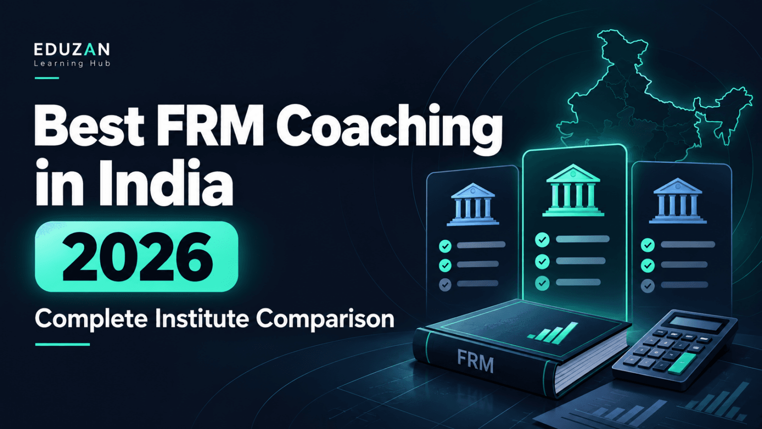 Best FRM Coaching in India (2026): Complete Institute Comparison