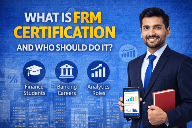 What is FRM Certification and Who Should Do It